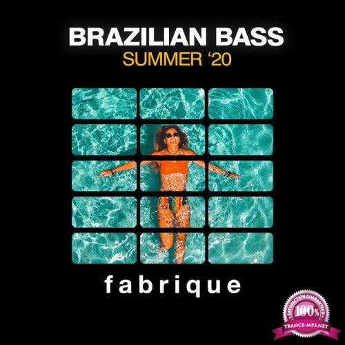 Fabrique Recordings - Brazilian Bass Summer '20 (2020)