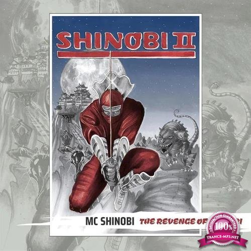 MC Shinobi - The Revenge Of Shinobi (2020)