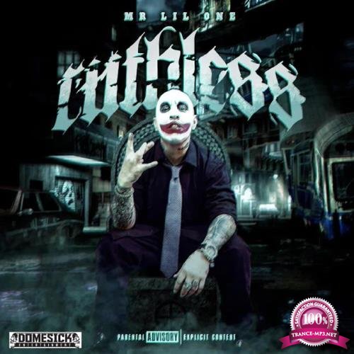 Mr. Lil One - Ruthless (2020)