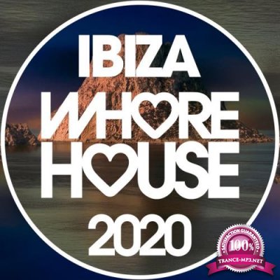 Whore House Ibiza 2020 (2020)