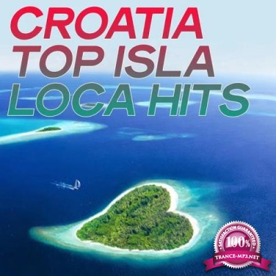 Croatia Top Isla Loca Hits (The Best Selection House Music Summer Croatia 2020) (2020)