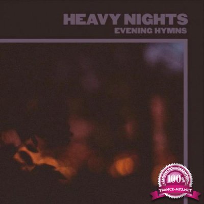 Evening Hymns - Heavy Nights (2020)