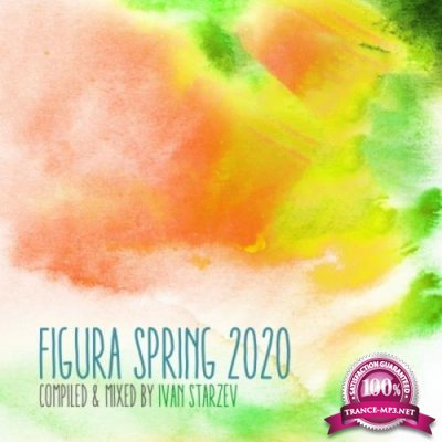Figura Spring 2020 (Compiled & Mixed by Ivan Starzev) (2020)