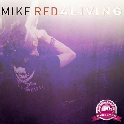 Mike Red - 4LIVING (Special Maxi Edition) (2020)