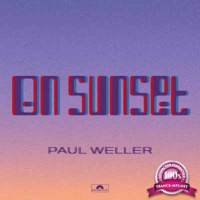 Paul Weller - On Sunset (Deluxe) (2020)