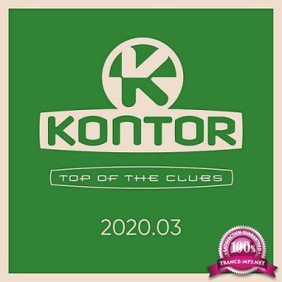 Kontor Top Of The Clubs 2020.03 (2020)