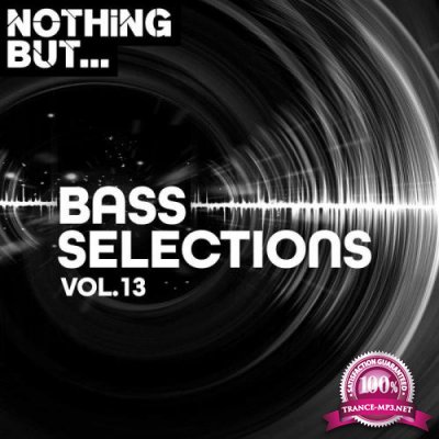 Nothing But... Bass Selections, Vol. 13 (2020)
