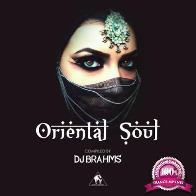 Oriental Soul (Compiled By Dj Brahms) (2020)