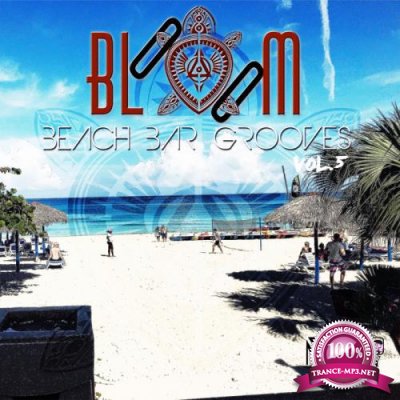 Bloom Beach Bar Grooves, Vol. 5 (2020)