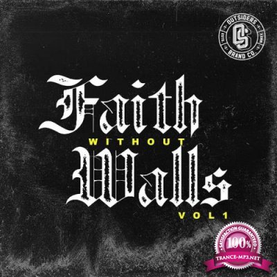 Outsiders Brand Presents "Faith Without Wall (2020)