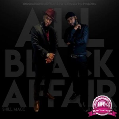 Shill Macc & Rydah J. Klyde - All Black Affair (2020)