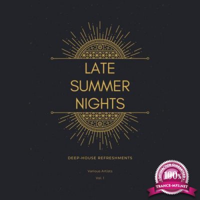 Late Summer Nights (Deep-House Refreshments), Vol. 1 (2020)