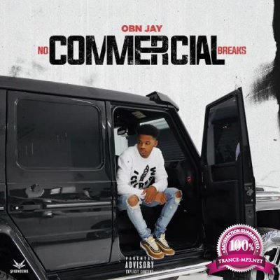 OBN Jay - No Commercial Breaks (2020)