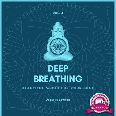 Deep Breathing (Beautiful Music For Your Soul), Vol. 4 (2020)