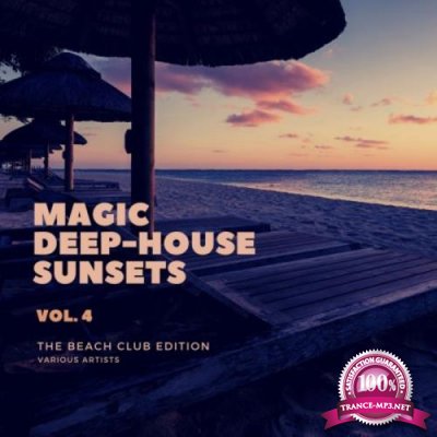 Magic Deep-House Sunsets (The Beach Club Edition), Vol. 4 (2020)