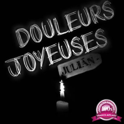 Julian - Douleurs Joyeuses (2020)