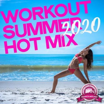 Workout Summer Mix 2020 (Electro House Music Selection Workout Summer 2020) (2020)
