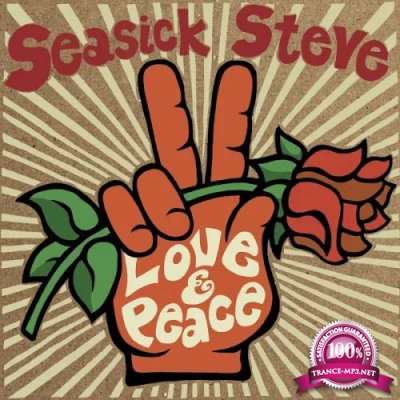 Seasick Steve - Love & Peace (2020) 