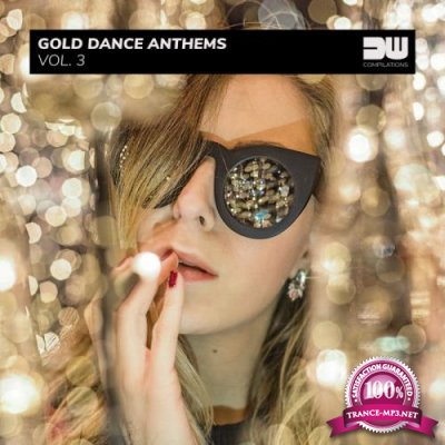 Gold Dance Anthems Vol 3 (2020)