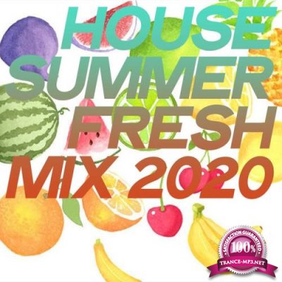 House Summer Fresh Mix 2020 (2020)