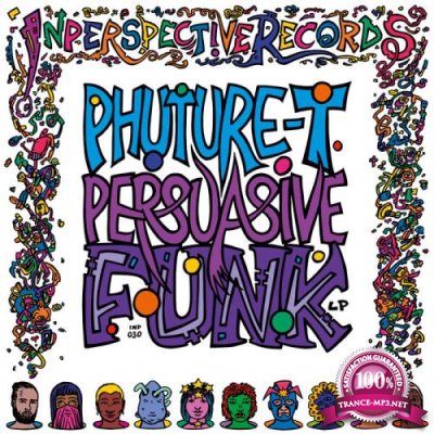 Phuture T - Persuasive Funk (2020)