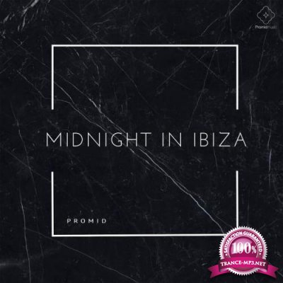 Promid - Midnight in Ibiza (2020)