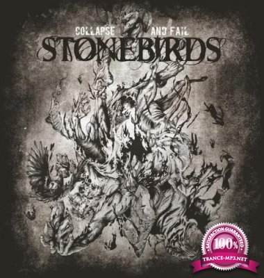 Stonebirds - Collapse And Fail (2020)