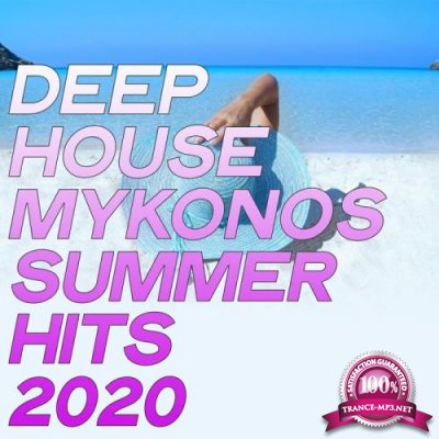 Deep House Mykonos Summer Hits 2020 (2020)