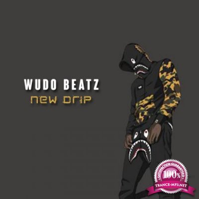 Wudo Beatz - New Drip (2020)