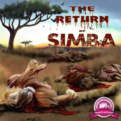 Peezee & Ari Amunah - The Return of Simba (2020)