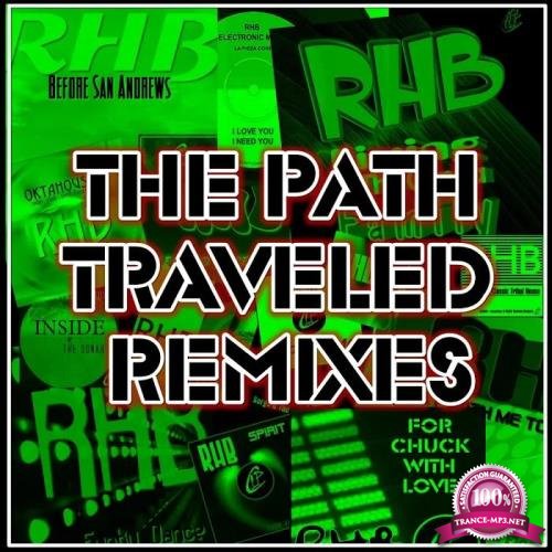 RHB - The Path Traveled Remixes (2020)