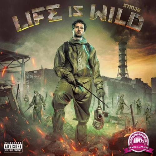 Stinje - Life Is Wild (2020)