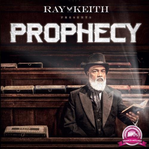 Ray Keith - The Prophecy (2020)