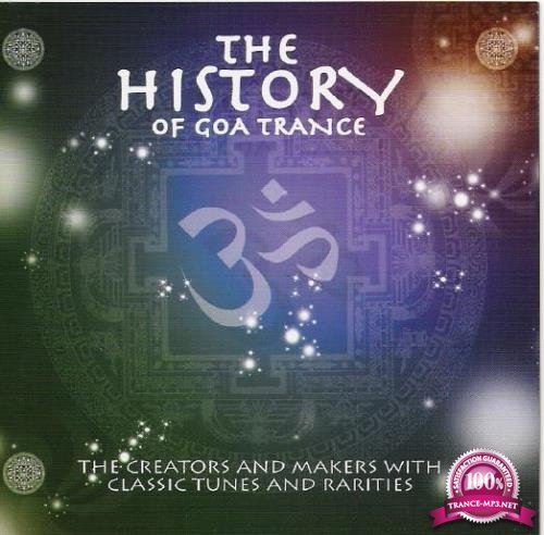 The History Of Goa Trance [2CD] (2005)