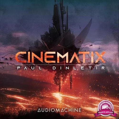 Paul Dinletir - Cinematix (2020)