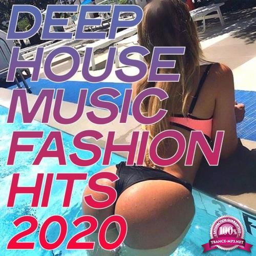 Deep House Music Fashion Hits 2020 (2020)