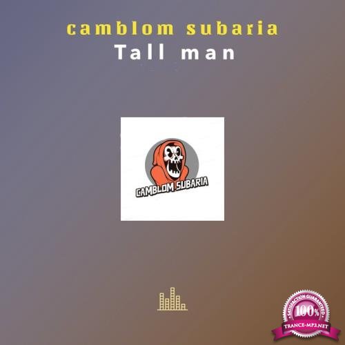 Camblom Subaria - Tall Man (2020)