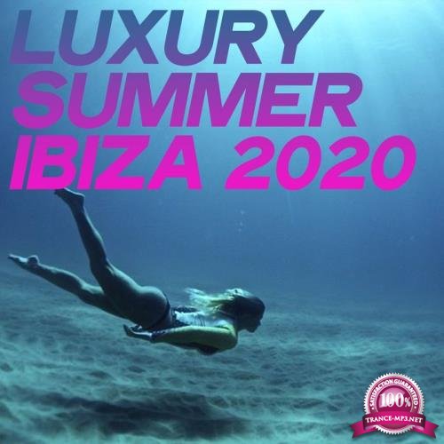 Luxury Summer Ibiza 2020 (Chillout And Electronic Lounge Music Ibiza 2020) (2020)