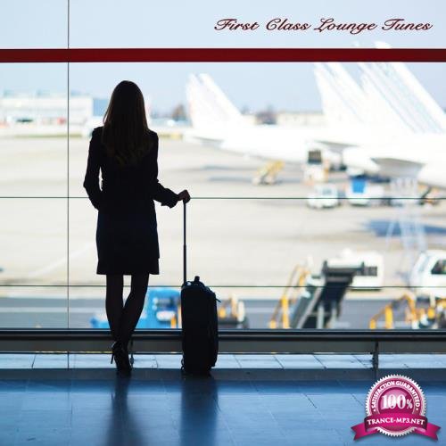 First Class Lounge Tunes (2020)
