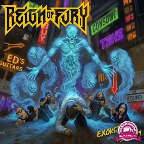 Reign of Fury - Exorcise Reality (2019)