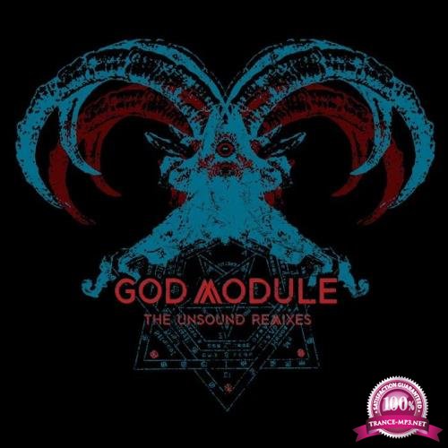 God Module - The Unsound Remixes (2020)