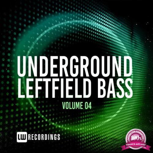 Underground Leftfield Bass, Vol. 04 (2020) 
