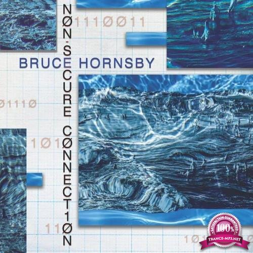 Bruce Hornsby - Non-Secure Connection (2020)