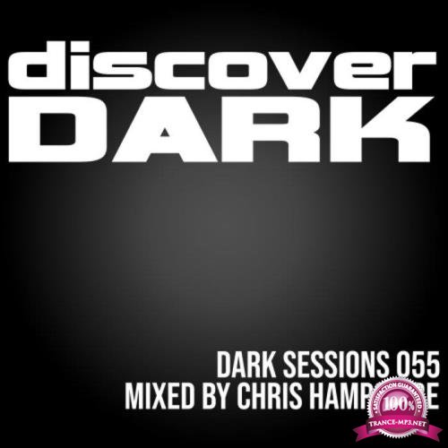 Chris Hampshire - Dark Sessions Radio 055 (2020) FLAC