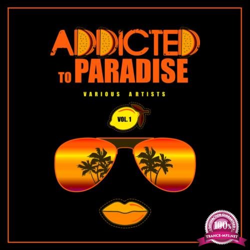 Addicted To Paradise, Vol. 1 (2020)