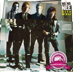 Wa Wa Nee - Ultra Mixes (1987) FLAC