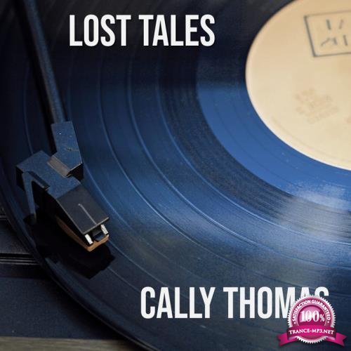 Cally Thomas - Lost Tales (2020)