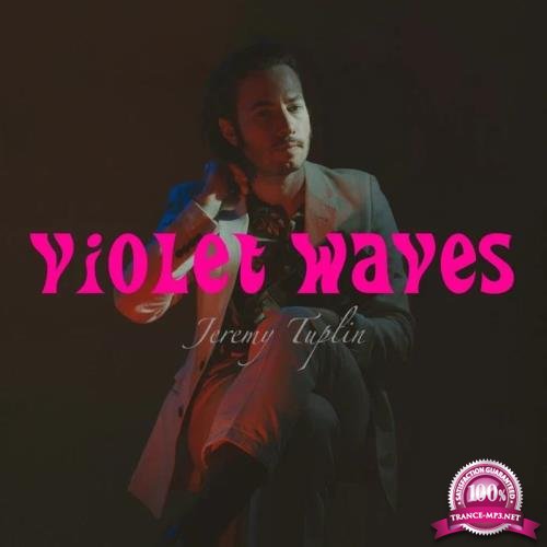 Jeremy Tuplin - Violet Waves (2020)