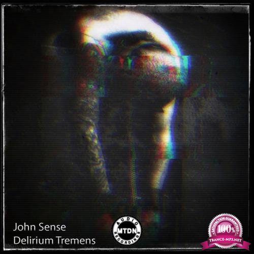John Sense - Delirium Tremens (2020)