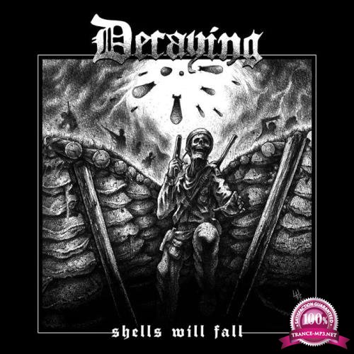Decaying - Shells Will Fall (2020) FLAC